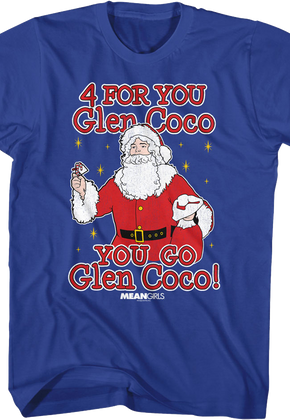 You Go Glen Coco Mean Girls T-Shirt