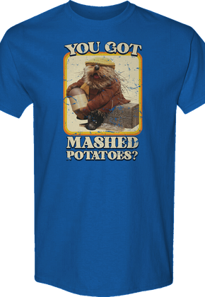 You Got Mashed Potatoes Emmet Otter T-Shirt