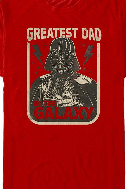 Darth Vader Greatest Dad In The Galaxy Star Wars T-Shirtmain product image