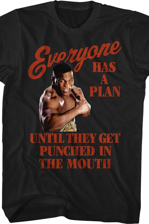 Everyone Has A Plan Until They Get Punched in the Mouth Mike Tyson T-Shirtmain product image