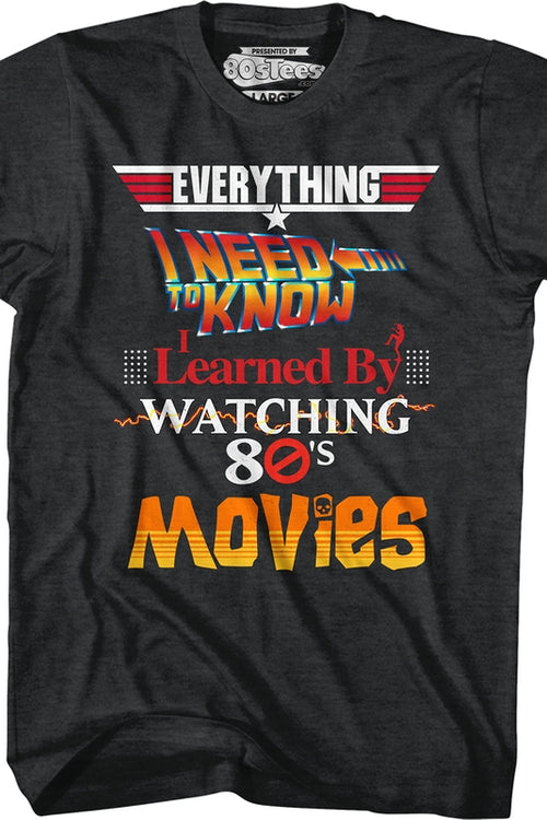 Everything I Need To Know 80s Movies Shirtmain product image