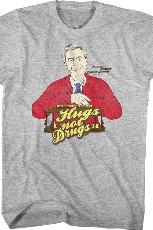 Hugs Not Drugs Mr. Rogers T-Shirtmain product image