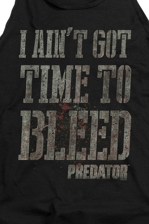 I Ain't Got Time To Bleed Predator Tank Topmain product image