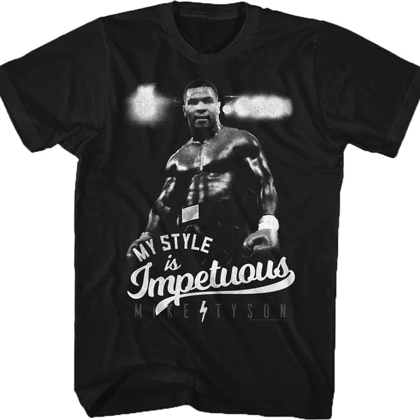 Impetuous Mike Tyson T-Shirt: Mike Tyson Mens T-Shirt