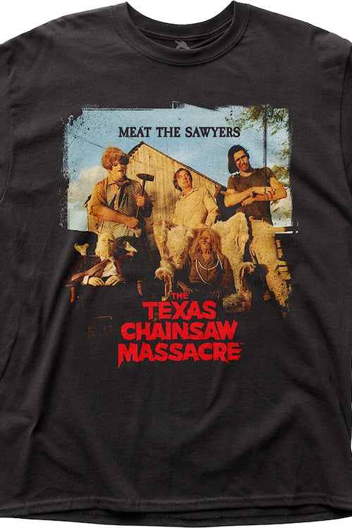 Meat The Sawyers Texas Chainsaw Massacre T-Shirtmain product image