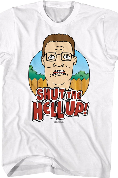 Shut the Hell Up King of the Hill T-Shirtmain product image